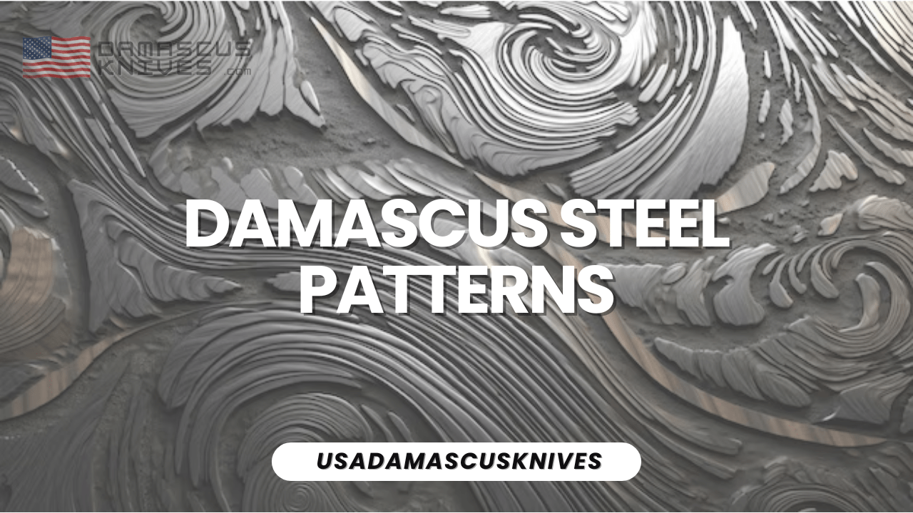 Damascus Steel Patterns