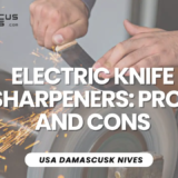 Electric Knife Sharpeners: Pros and Cons